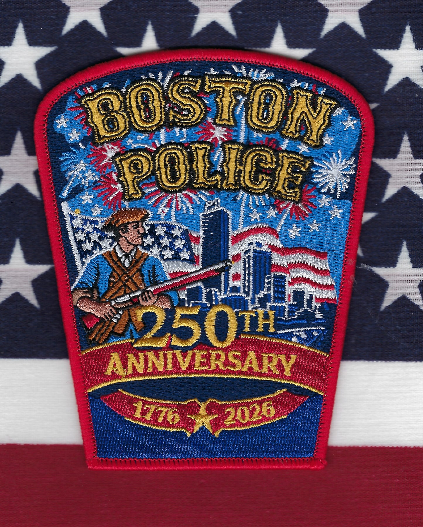 BOSTON, MASSACHUSETTS POLICE DEPT (BPD) 'AMERICA 250TH ANNIVERSARY' EMBROIDERED PATCH BY STEALTH PATCH PRODUCTIONS.