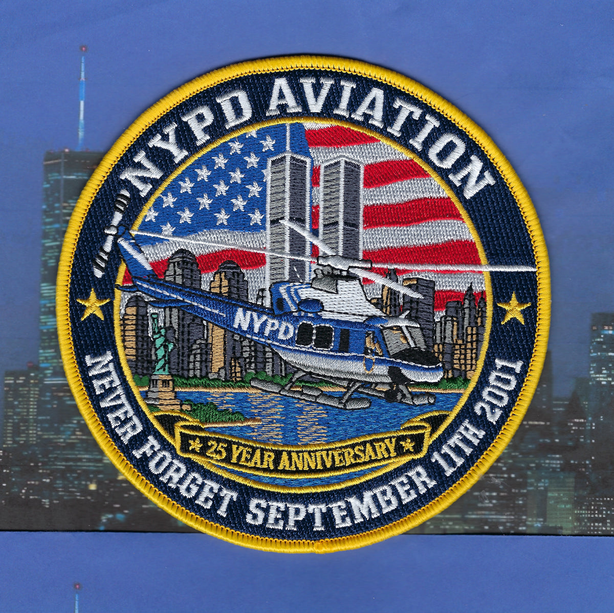NEW YORK CITY POLICE DEPT (NYPD) 'AVIATION UNIT WTC 9-11-01 25TH ANNIVERSARY' EMBROIDERED PATCH.
