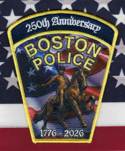 BOSTON, MASSACHUSETTS POLICE DEPARTMENT (BPD) 'AMERICA 250TH ANNIVERSARY' EMBROIDERED PATCH BY DIRTY WATER COLLECTIBLES.