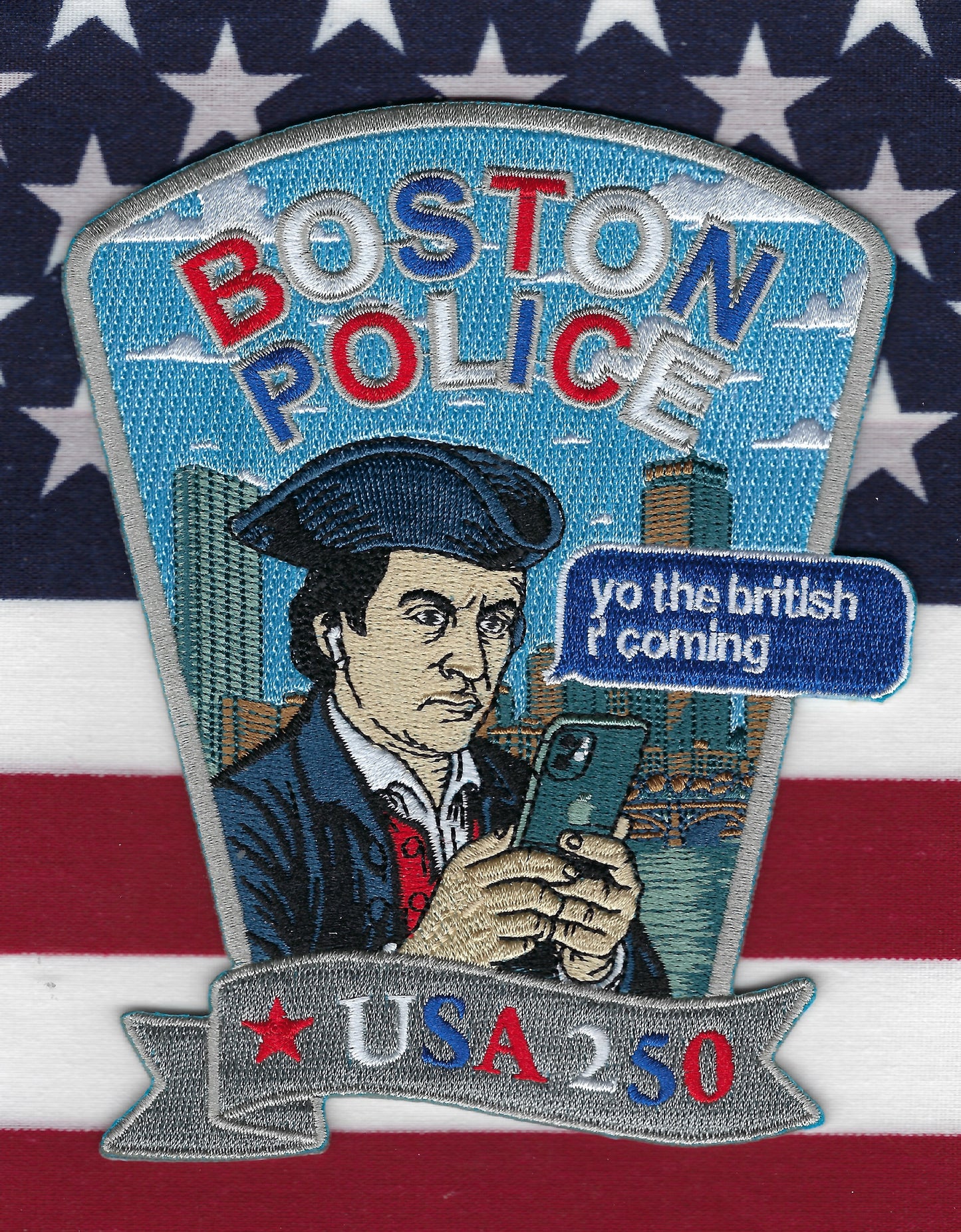 BOSTON, MASSACHUSETTS POLICE DEPARTMENT '250th ANNIVERSARY OF AMERICA' EMBROIDERED PATCH BY GHOST PATCH ENTERPRISES.