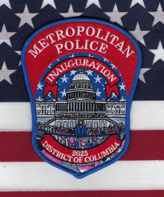 DISTRICT OF COLUMBIA METROPOLITAN POLICE DEPARTMENT (DCPD) DONALD J. TRUMP JANUARY 2025 INAUGURATION EMBROIDERED PATCH BY GHOST PATCH ENTERPRISES.