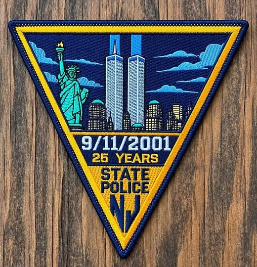 NEW JERSEY STATE POLICE DEPT (NJSP) '9-11-01 25TH ANNIVERSARY' EMBROIDERED TRIBUTE PATCH.