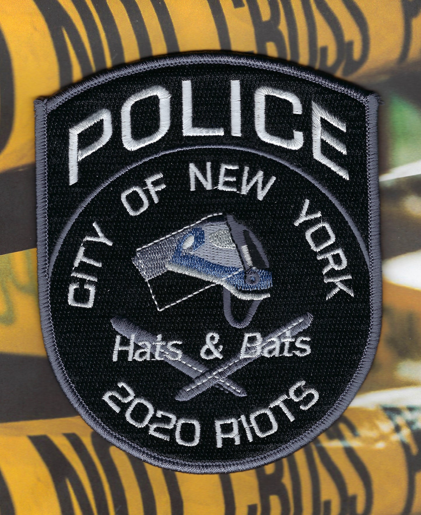 NEW YORK CITY POLICE DEPARTMENT (NYPD) 2020 RIOTS 'HATS BATS' EMBROIDERED PATCH WITH VELCRO BACKING BY PUBLIC SAFETY COLLECTIBLES.