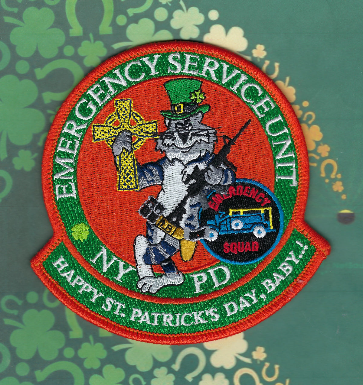 NEW YORK CITY POLICE DEPT (NYPD) EMERGENCY SERVICE UNIT (ESU) 'HAPPY SAINT PATRICK'S DAY, BABY' EMBROIDERED PATCH.