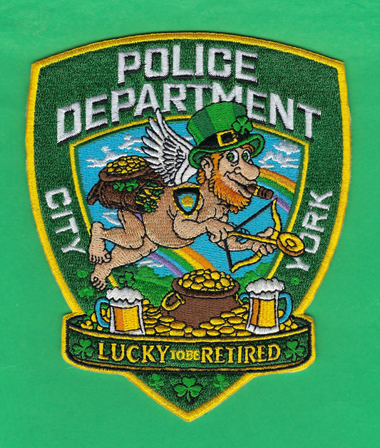 NEW YORK CITY POLICE DEPARTMENT (NYPD) 'LUCKY TO BE RETIRED' SAINT PATRICK's DAY EMBROIDERED PATCH BY UNDERDOG PATCH PRODUCTIONS.