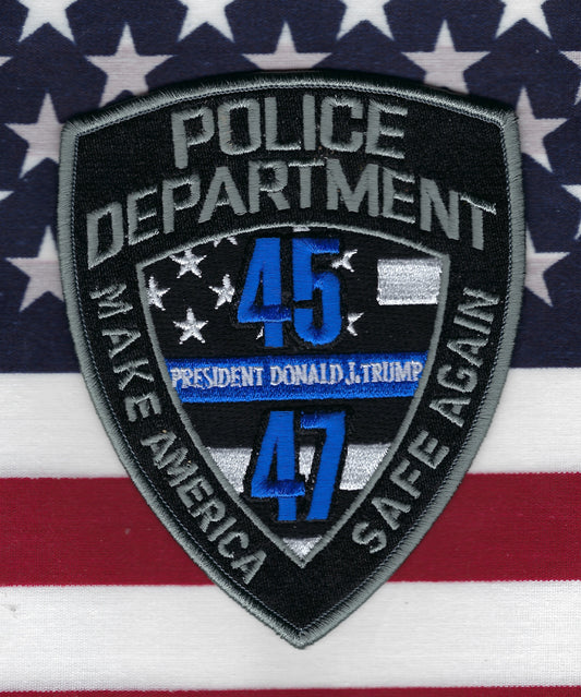 NEW YORK CITY POLICE DEPARTMENT(NYPD) LIMITED EDITION 5-INCH DONALD J. TRUMP 45-47 MAKE AMERICA SAFE AGAIN EMBROIDERED PATCH BY UNDERDOG PATCH DESIGNS.