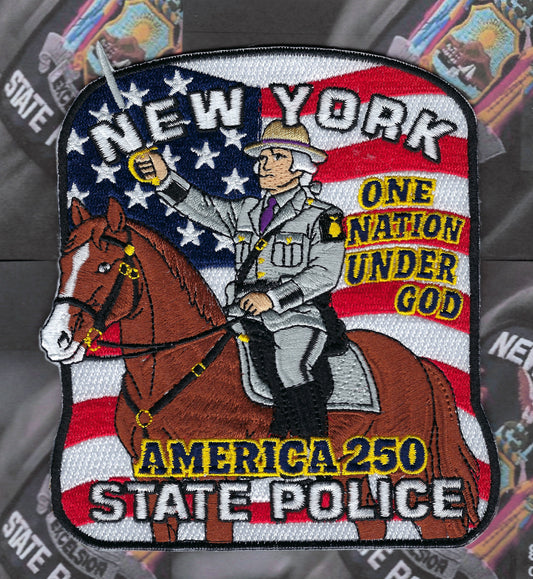 NEW YORK STATE POLICE (NYSP) DEPARTMENT 'AMERICA 250TH ANNIVERSARY' EMBROIDERED PATCH BY UNDERDOG PPATCH PRODUCTIONS.