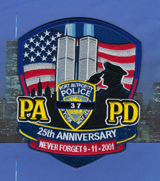 PORT AUTHORITY POLICE DEPT (PAPD) OF NEW YORK/NEW JERSEY '9-11-01 25TH ANNIVERSARY' EMBROIDERED TRIBUTE PATCH.