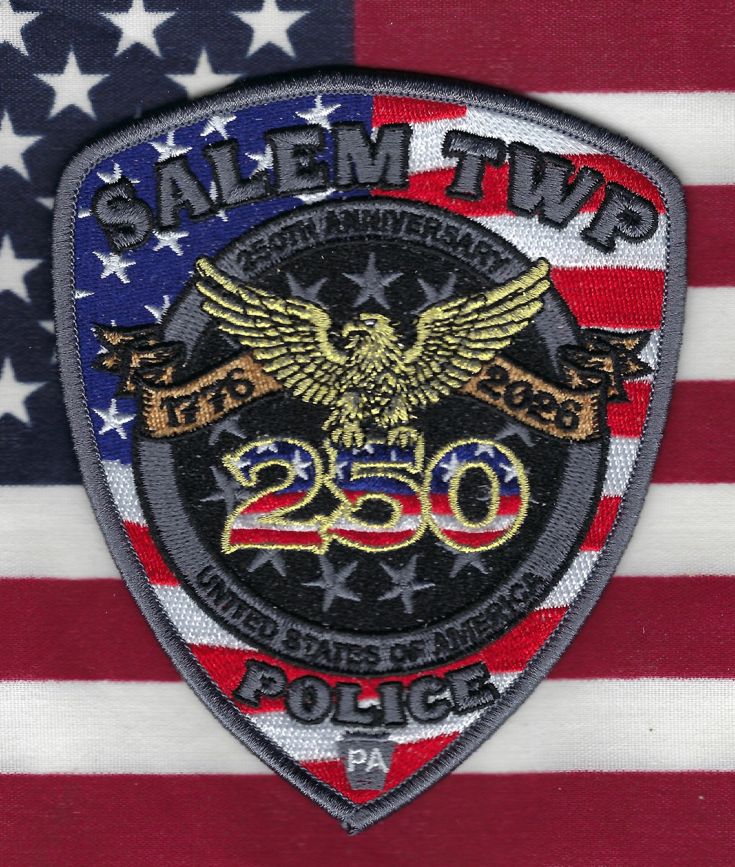 SALEM, TOWNSHIP, PENNSYLVANIA POLICE DEPARTMENT ( NOT THE WITCH CITY ) USA 250TH ANNIVERSARY EMBROIDERED PATCH BY GHOST PATCH ENTERPRISES.