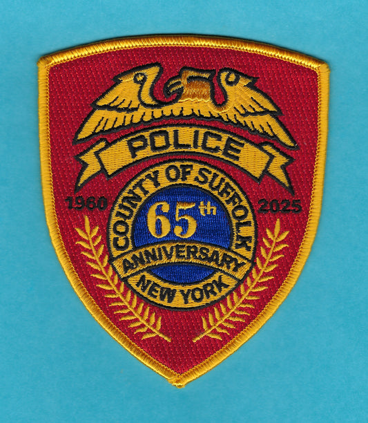 SUFFOLK COUNTY, NEW YORK POLICE DEPARTMENT LIMITED EDITION 4.5 INCH (SCPD) 65TH ANNIVERSARY ( 1960 - 2025 ) EMBROIDERED PATCH BY PUBLIC SAFETY COLLECTIBLES.