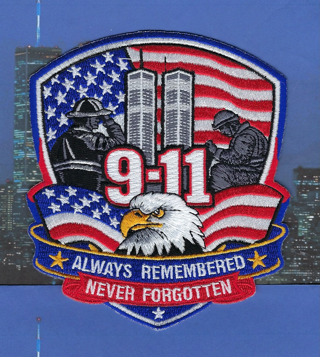 WORLD TRADE CENTER 9-11-01 'ALWAYS REMEMBERED, NEVER FORGOTTEN' TRIBUTE PATCH BY EAGLE EMBLEMS.