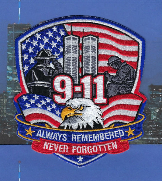 WORLD TRADE CENTER 9-11-01 'ALWAYS REMEMBERED, NEVER FORGOTTEN' TRIBUTE PATCH BY EAGLE EMBLEMS.